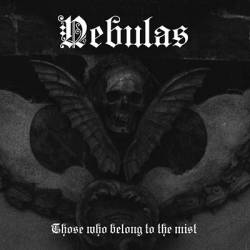 Nebulas : Those Who Belong to the Mist